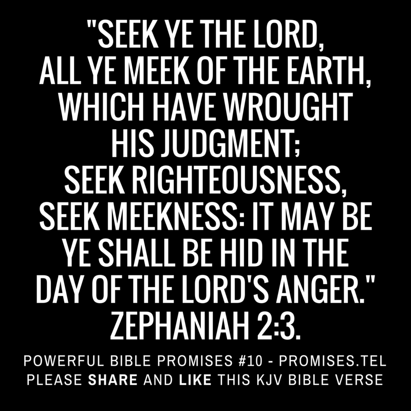 Zephaniah 2:3. KJV Bible. Powerful Bible Promises 10.